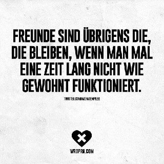 FREUNDE SIND UEBRIGENS